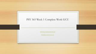 PSY 565 Week 1 Complete Work GCU