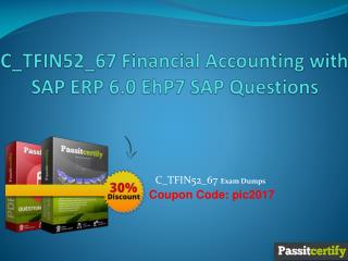 C_TFIN52_67 Financial Accounting with SAP ERP 6.0 EhP7 SAP Questions