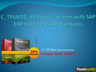 C_TPLM22_64 Project System with SAP ERP 6.0 EHP4 SAP Questions