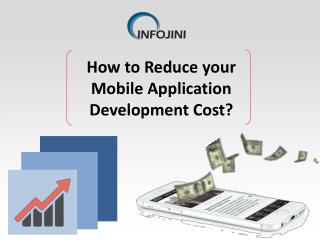 How to Reduce Mobile App Development Cost?