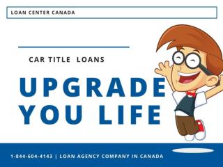 Quick money trouble relief through car title loans in Canada