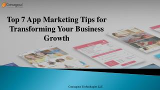 Top 7 App Marketing Tips for Transforming Your Business Growth