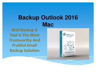 Backup 2016 Outlook Mac Mails