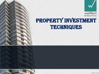 Property Investment Techniques