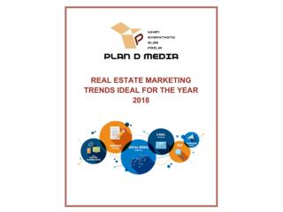 Real Estate Marketing Trends Ideal For The Year 2018