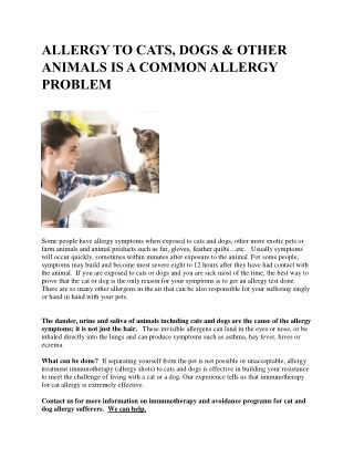 ALLERGY TO CATS, DOGS & OTHER ANIMALS IS A COMMON ALLERGY PROBLEM