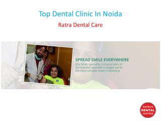 Top Dental Clinic In Noida