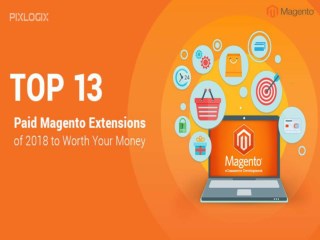 Top 13 Paid Magento Extension of 2018 Worth Your Money