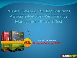 201-01 Riverbed Certified Solutions Associate-Network Performance Management Practice Test