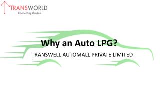 Why an Auto LPG?