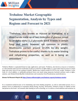 Trehalose Market Geographic Segmentation, Analysis by Types and Regions and Forecast to 2021