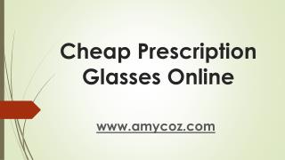 Cheap Prescription Glasses Online