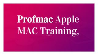 Profmac Apple MAC Training
