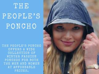 Find out the Luxery Rainmac for Festival at The People's Poncho