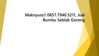 Maknyuss!! 0857.7940.5211, Jual Bumbu Seblak Basah Medan