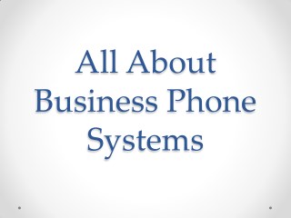 All About Business Phone Systems