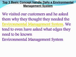 Top 3 Basic Concept handle Daily a Environmental Management System