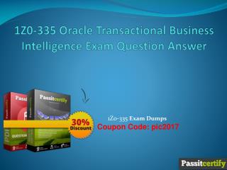1Z0-335 Oracle Transactional Business Intelligence Exam Question Answer