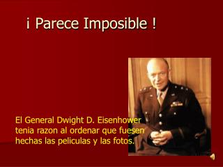 ¡ Parece Imposible !