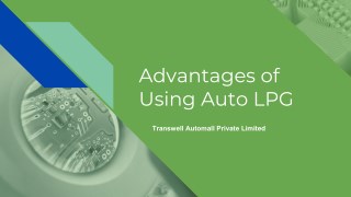 Advantages of using Auto LPG