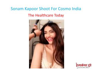 Sonam Kapoor Shoot For Cosmo India