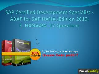 SAP Certified Development Specialist - ABAP for SAP HANA (Edition 2016) E_HANAAW_12 Questions