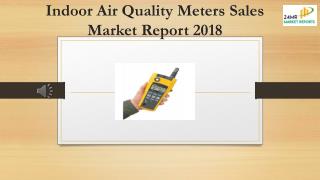 Indoor Air Quality Meters Sales Market Report 2018