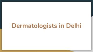 Best Dermatologist in Delhi