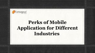 Perks of Mobile Application for Different Industries