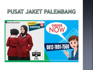 0812-7891-7560 | Buat Jaket Pria Siap Kirim Ke Ilir Timur I Kota Palembang