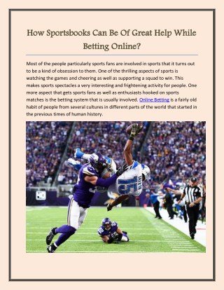 How Sportsbooks Can Be Of Great Help While Betting Online?
