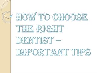 How to Pick the Best Dentist from any Prime Care Dental