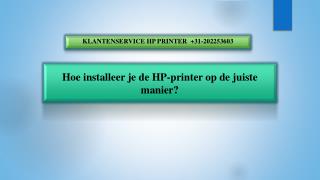 Hoe installeer je de HP-printer op de juiste manier?