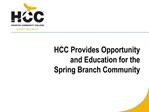 HCC Provides Opportunity and Education for the Spring Branch Community