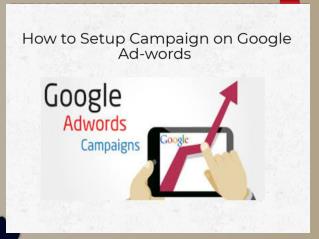How to Setup Google Ad-words Campaign | Google Live Chat