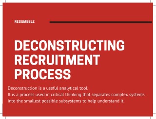 â€‹Deconstructing Recruitment Process