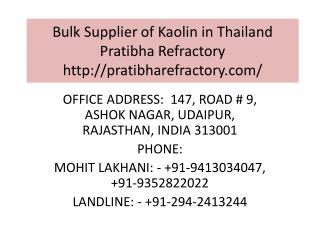 Bulk Supplier of Kaolin in Thailand Pratibha Refractory