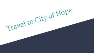 Travel to City of Hope