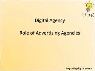 Digital Agency - Role of Advertising Agencies