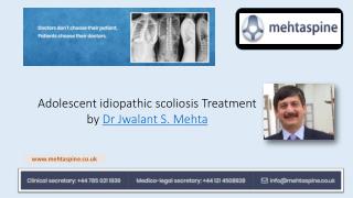 Adolescent Idiopathic Scoliosis Treatment | Consultant Spinal Surgeon â€“ Dr Jwalant Mehta