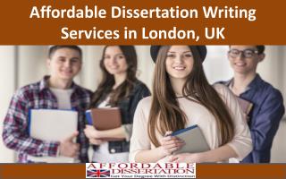 Affordable Dissertation Writing Services in London, UK