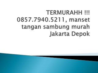 TERMURAHH !!! 0857.7940.5211, manset tangan pendek murah Jakarta Depok