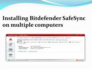 Installing Bitdefender SafeSync on multiple computers