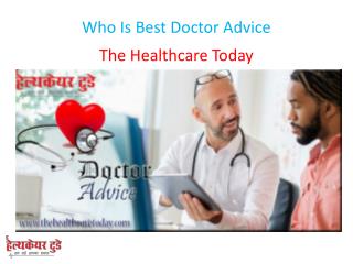 Who Is Best Doctor Advice