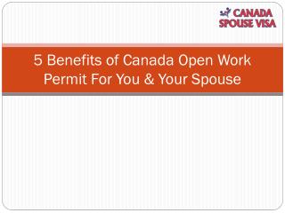 Canada Open Work Permit Application