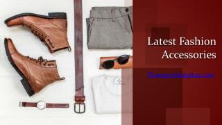Latest Fashion Accessories 2018