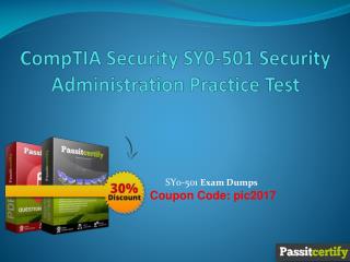 CompTIA Security SY0-501 Security Administration Practice Test