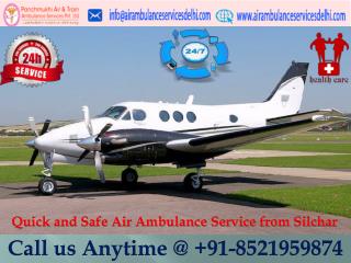 Get Instant and Stress-Free Medical Move by Panchmukhi Air Ambulance Service in Silchar