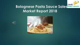 Bolognese Pasta Sauce Sales Market Report 2018