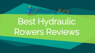 Best Hydraulic Rowers Reviews